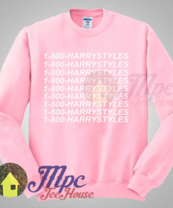 1 800 Harry Styles Hotline Bling Sweatshirt 1