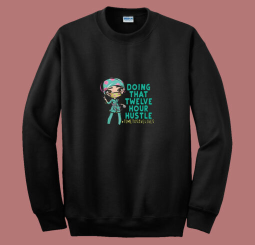 12 Hour Hustle 80s Sweatshirt