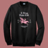 A Drug From God Sweatshirt