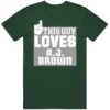 A.J. Brown This Guy Loves Philadelphia Football Fan T Shirt