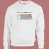 Accept How You Feel Then Move Sweatshirt