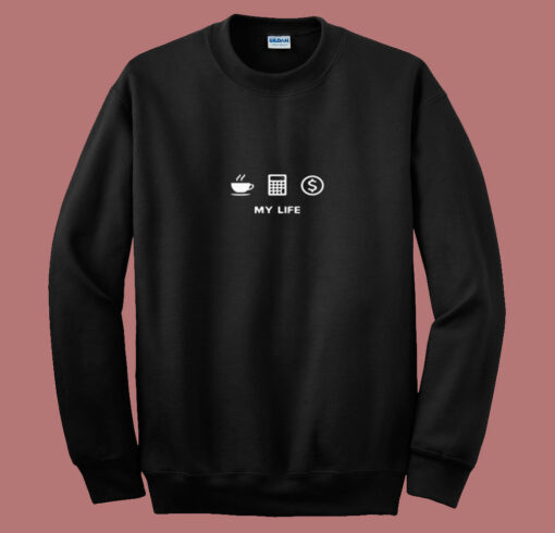 Accounting Life 80s Sweatshirt