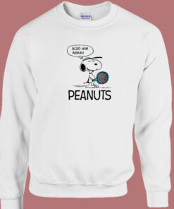Aced Him Again Peanuts Snoopy Sweatshirt 1