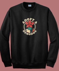 Adopt A Demodog Sweatshirt 1