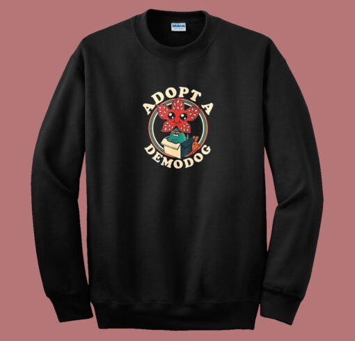 Adopt A Demodog Sweatshirt