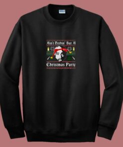 Aint Nothin But A Rap Christmas Party 80s Sweatshirt 2
