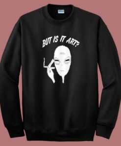 Alien But Is It Art Sweatshirt