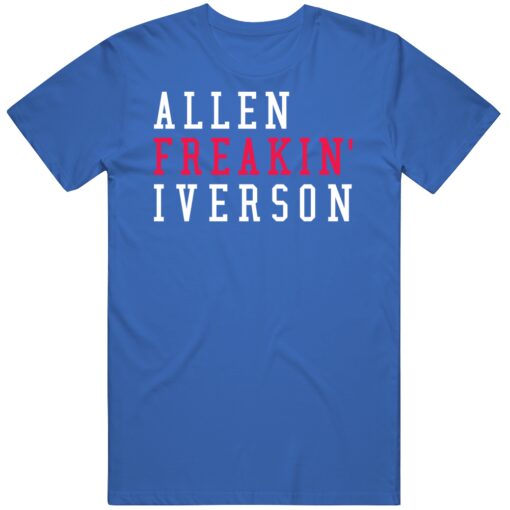 Allen Iverson Freakin Philadelphia Basketball Fan T Shirt