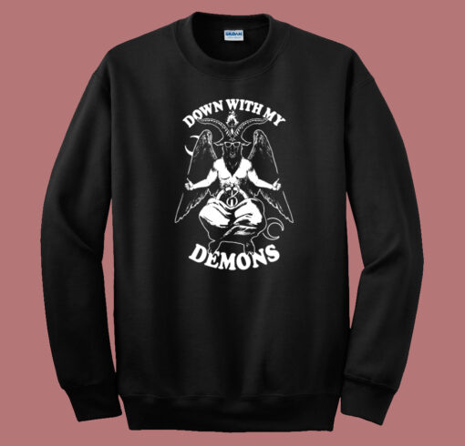 Always Down With My Demon Sweatshirt On Sale