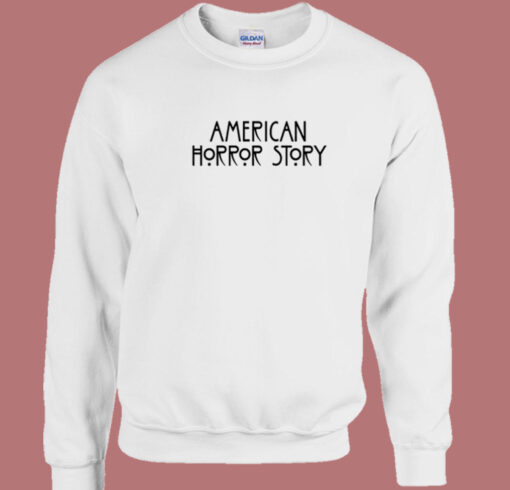 American Horror Story Sweatshirt