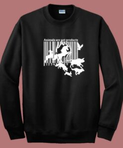 Animals Are Not Products Sweatshirt 1 Animals Are Not Products Sweatshirt 2