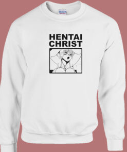Anime Hentai Christ Sweatshirt Anime Hentai Christ Sweatshirt