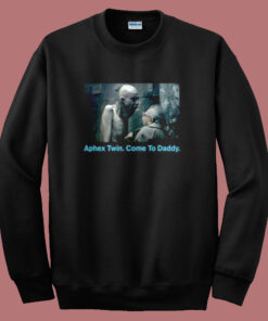 Aphex Twin Come To Daddy Sweatshirt Aphex Twin Come To Daddy Sweatshirt