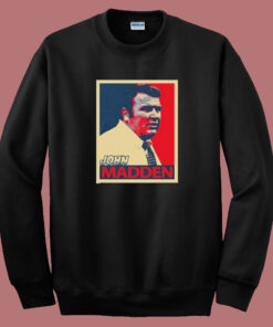 Artwork John Madden Sweatshirt Artwork John Madden Sweatshirt