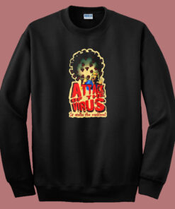 Attack Of The Virus Graphic 80s Sweatshirt Attack Of The Virus Graphic 80s Sweatshirt