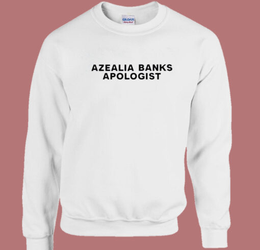 Azealia Banks Apologist Sweatshirt