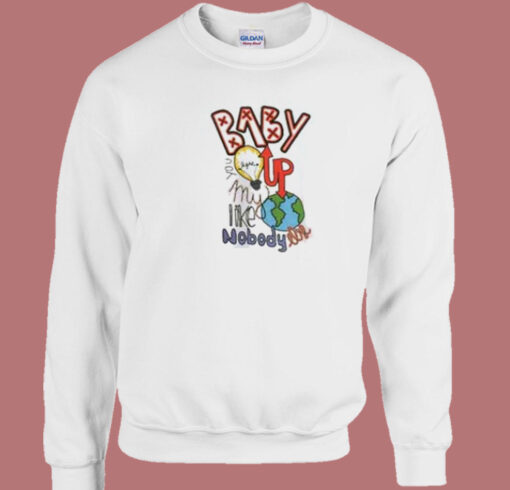 Baby You Light Up Lyric 80s Sweatshirt