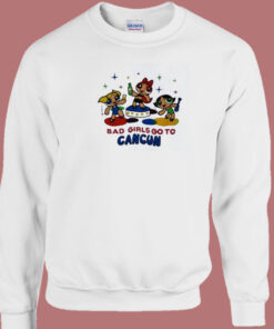Bad Girls Go To Cancun 80s Sweatshirt 1
