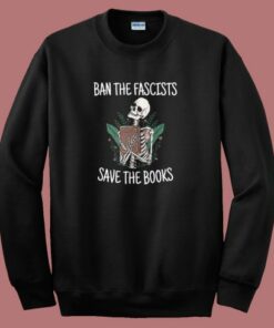 Ban The Fascists Skeleton Sweatshirt