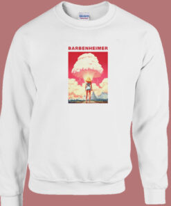 Barbie And Oppenheimer Barbenheimer Sweatshirt Barbie And Oppenheimer Barbenheimer Sweatshirt