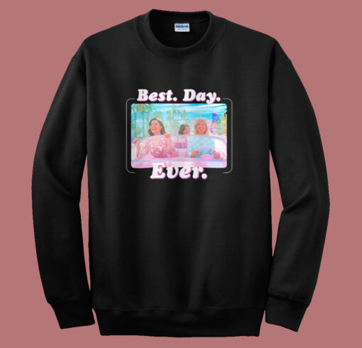 Barbie Best Day Ever Movie Sweatshirt