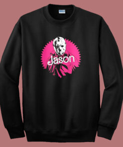 Barbie Jason Funny Sweatshirt Barbie Jason Funny Sweatshirt