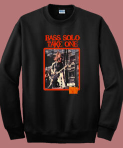 Bass Solo Take One Doom Factory Sweatshirt Bass Solo Take One Doom Factory Sweatshirt