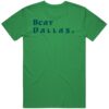 Beat Dallas Philadelphia Football Fan T Shirt
