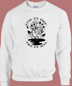 Best Lose My Mind Find My Soul Sweatshirt 1