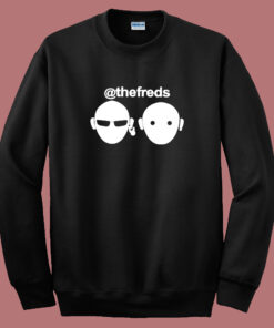 Best The Freds Sweatshirt Best The Freds Sweatshirt