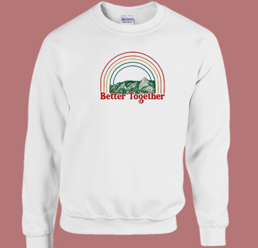 Better Together 80s Sweatshirt