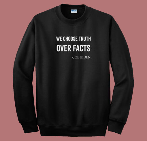 Biden Funny Quote 80s Sweatshirt