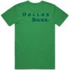 Big Fan Dallas Sucks Philadelphia Football Fan T Shirt