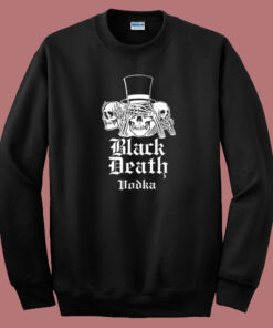 Black Death Vodka Skull Sweatshirt