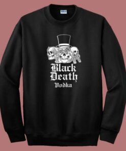 Black Death Vodka Skull Sweatshirt