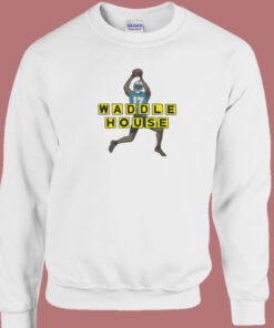Blake Ferguson Waddle House Sweatshirt On Sale Blake Ferguson Waddle House Sweatshirt On Sale