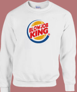 Blowjob King Parody Sweatshirt Blowjob King Parody Sweatshirt