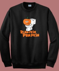 Blumpkin Pumpkin Happy Halloween Sweatshirt