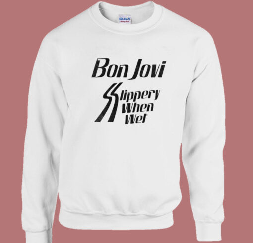 Bon Jovi Slippery When Wet Sweatshirt