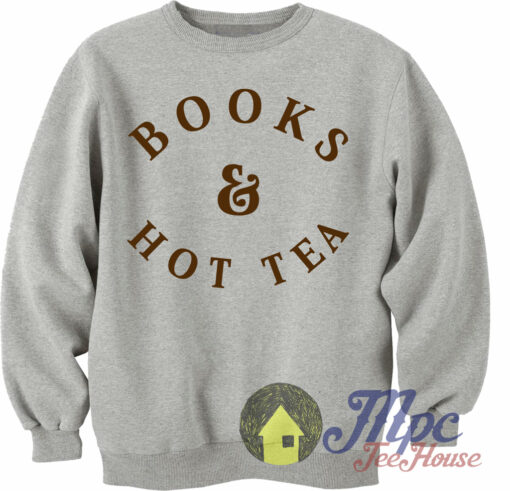 Books & Hot Tea Unisex Sweatshirt