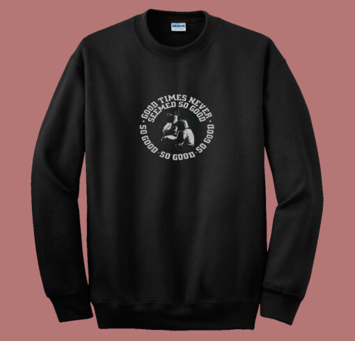 Boxing Chant Sweet Caroline Good Times Never Seemed So Good Diamond 80s Sweatshirt