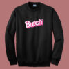 Butch Lesbian Gay Sweatshirt