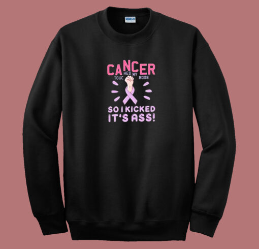 Cancer Hed My Boob 80s Sweatshirt