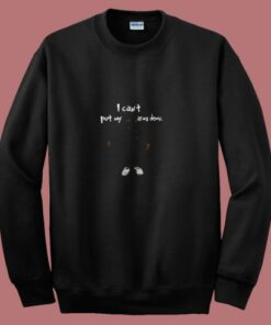 Cant Put My Arms Down 80s Sweatshirt 2
