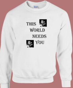 Chanwoo This World Needs You Sweatshirt 2