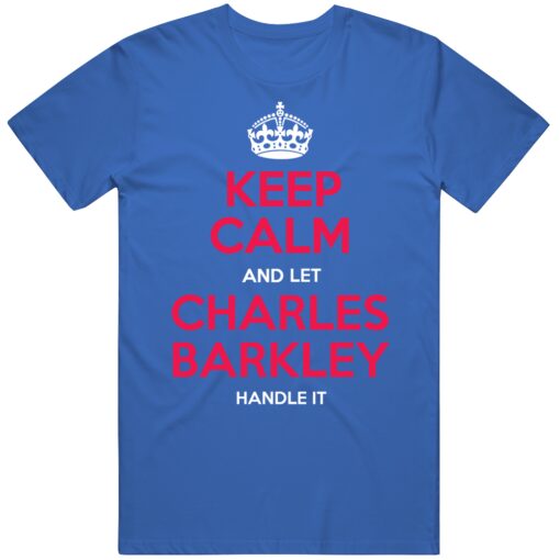 Charles Barkley Keep Calm Philadelphia Basketball Fan T Shirt