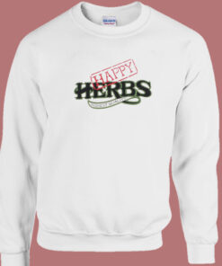 Cheech Marin Happy Herbs Sweatshirt