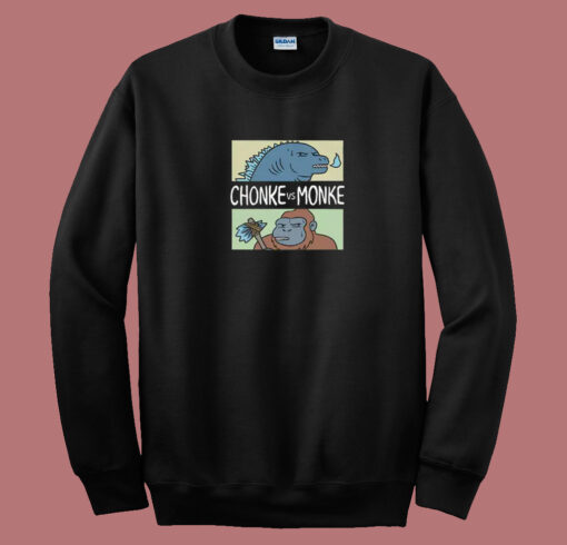 Chonke Vs Monkee Funny 80s Sweatshirt