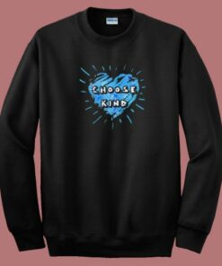 Choose Kind Heart 80s Sweatshirt