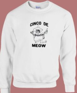 Cinco De Mayo Meow Sweatshirt On Sale 2